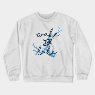 Wake & Lake at Lake Sinclair Crewneck Sweatshirt